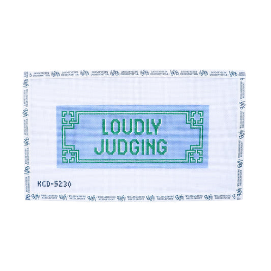 Loudly Judging