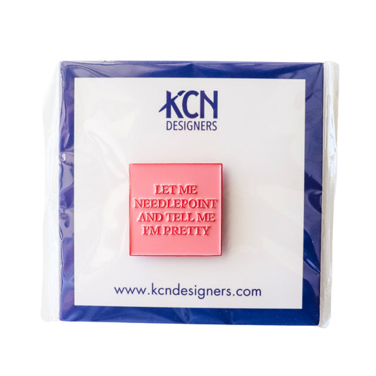 Let Me Needlepoint And Tell Me I'm Pretty Needleminder