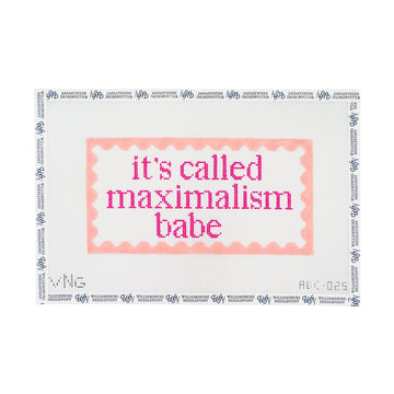 It's Called Maximalism Babe