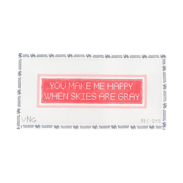 You Make Me Happy When Skies Are Gray - Pink