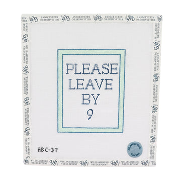 Please Leave By 9