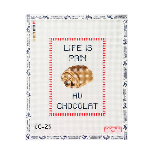 Life Is Pain Au Chocolat