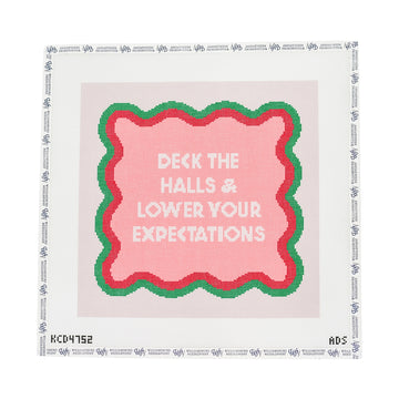 Deck The Halls And Lower Your Expectations