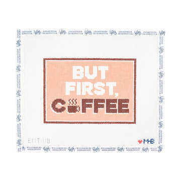 But First, Coffee