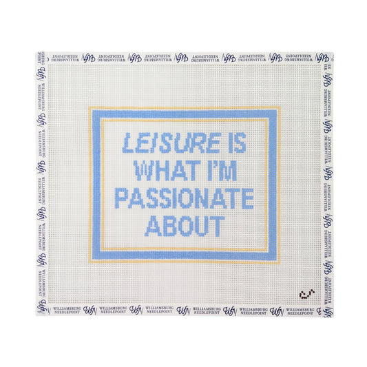 Leisure is What I'm Passionate About