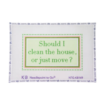 Should I Clean the House Or Just Move - Green/Pink