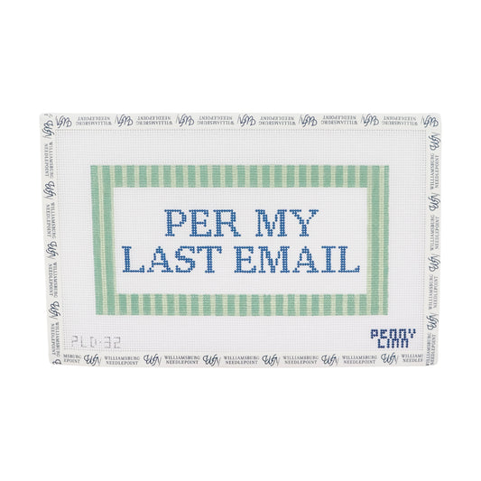 Per My Last Email