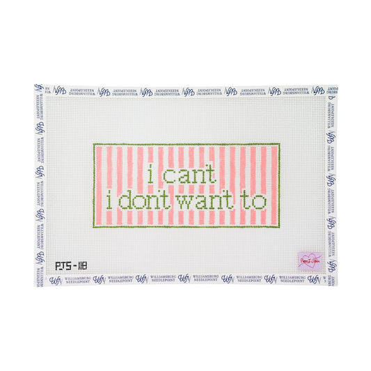 I Can't I Don't Want To