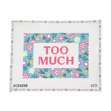 Too Much