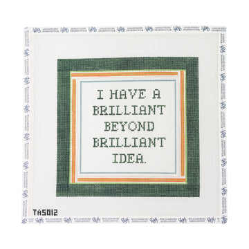 I Have a Brilliant Beyond Brilliant Idea
