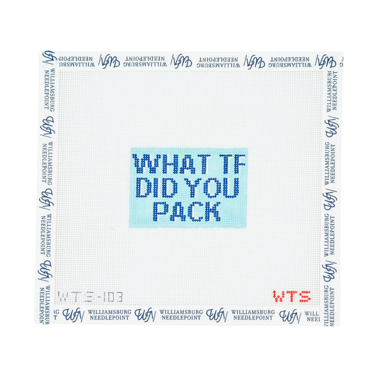 What TF Did You Pack Luggage Tag